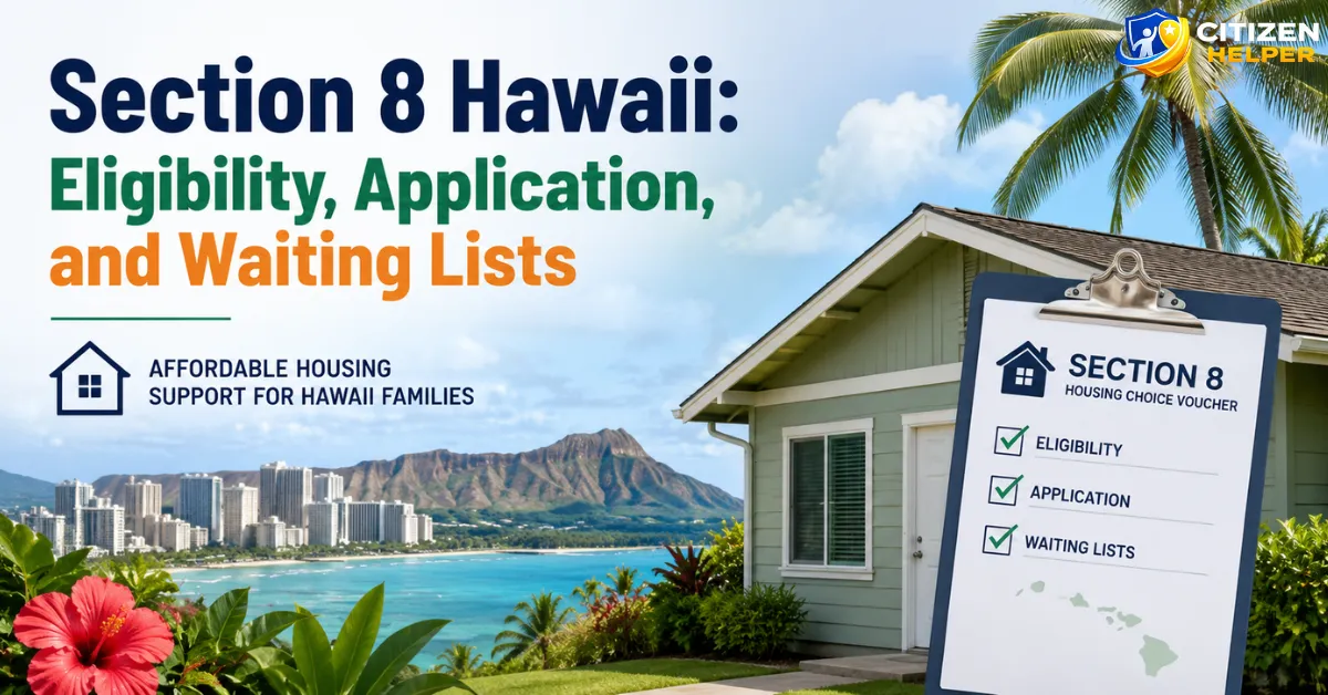 Section 8 Hawaii: Eligibility, Application, and Waiting Lists